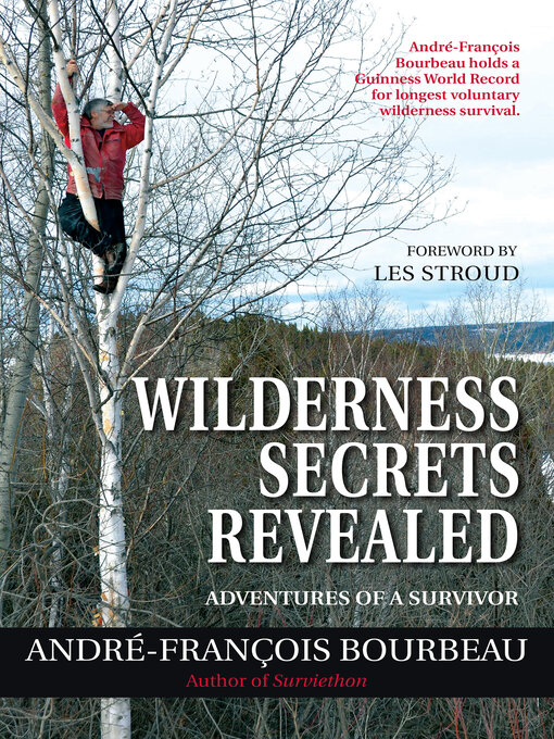 Title details for Wilderness Secrets Revealed by André-François Bourbeau - Available